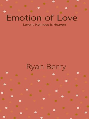 cover image of Emotion of Love